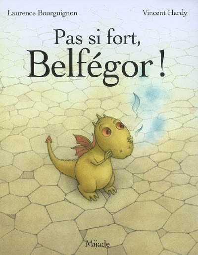 Pas si fort, Belfégor - 