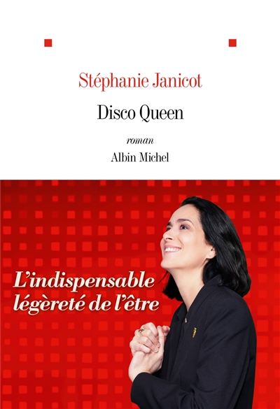 Disco Queen ou L'indispensable légèreté de l'être - 