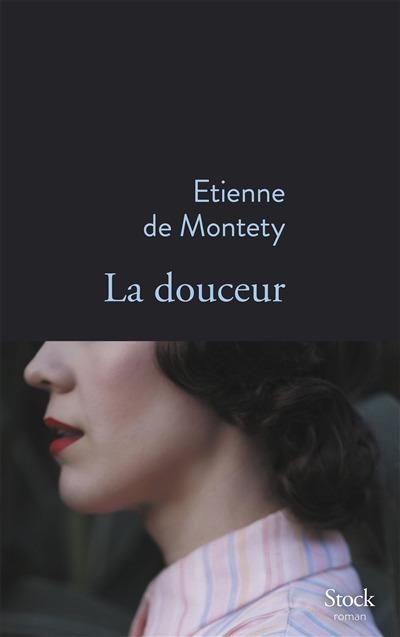 La douceur - 