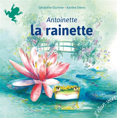 Antoinette la rainette - 