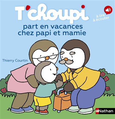 T'choupi part en vacances chez papi et mamie - 