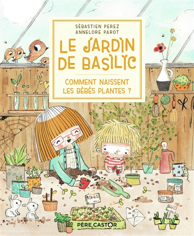 Comment naissent les bébés plantes ? - 