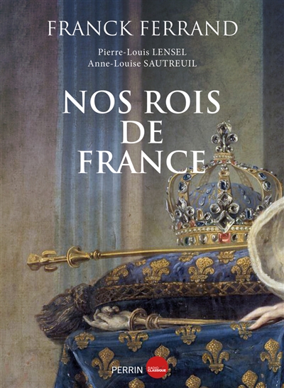 Nos rois de France - 