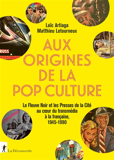 Aux origines de la pop culture - 