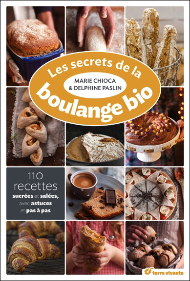 Les recettes de la boulange bio - 