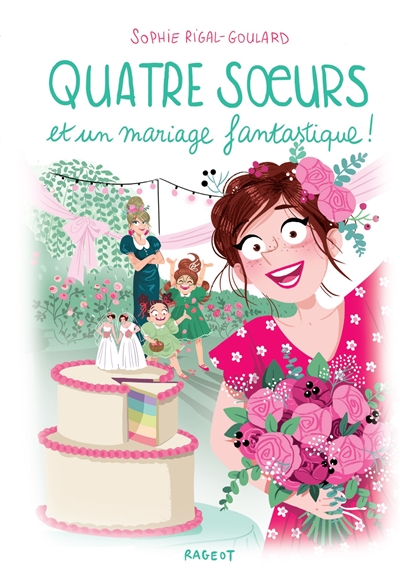 Quatre soeurs et un mariage fantastique ! - 