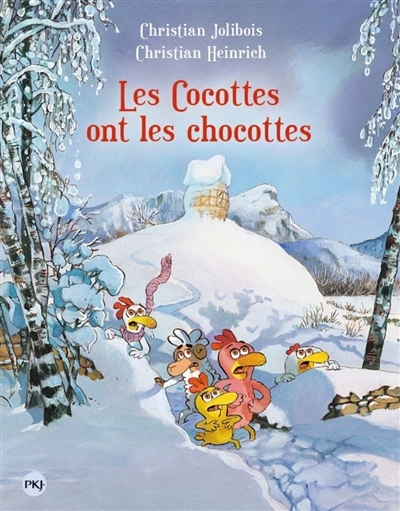 Les cocottes ont les chocottes - 