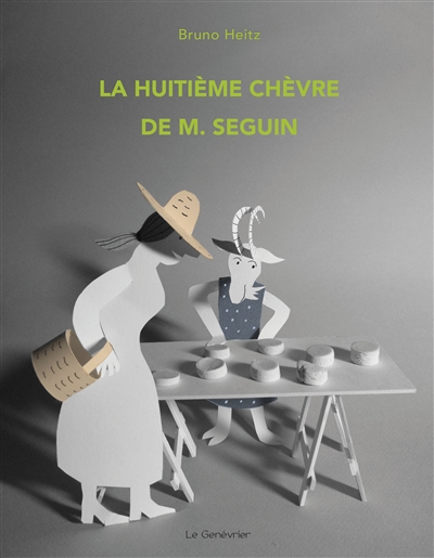 La huitième chèvre de M. Seguin - 