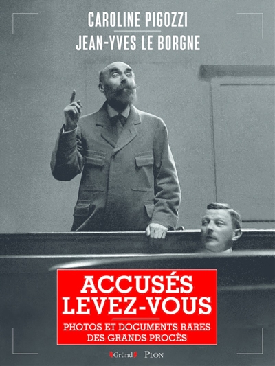 Accusés, levez-vous - 