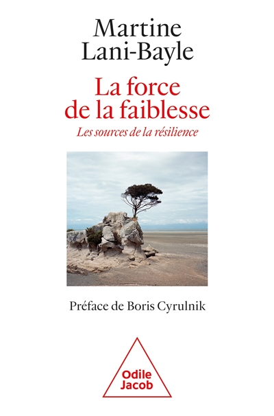 La force de la faiblesse - 