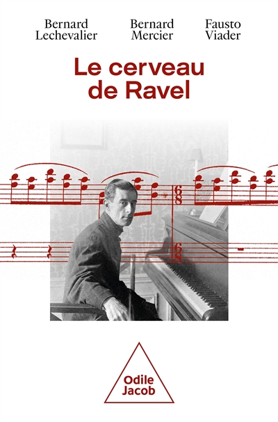 Le cerveau de Ravel - 