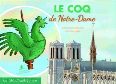 Le coq de Notre-Dame - 