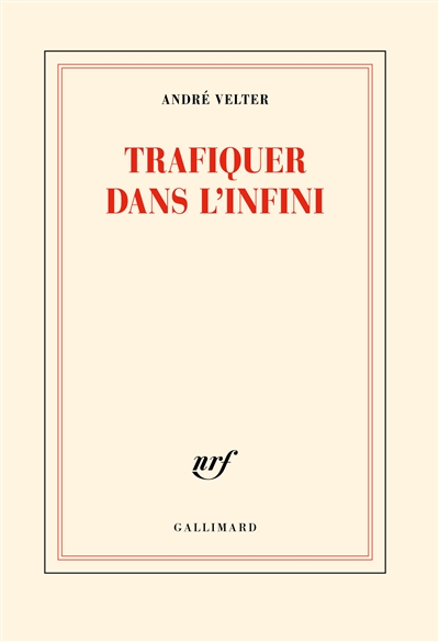 Trafiquer dans l'infini - 