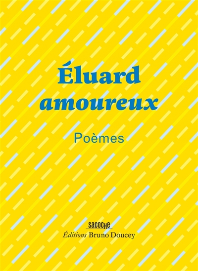 Eluard amoureux - 