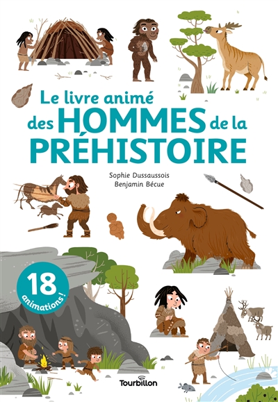 Le livre animé des hommes de la préhistoire - 