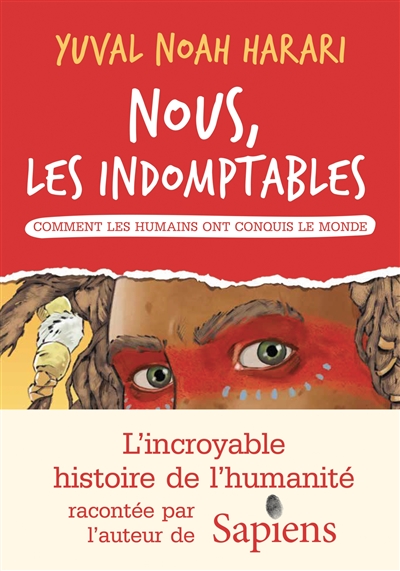 Comment les humains ont conquis le monde - 