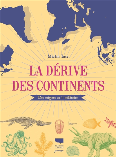 La dérive des continents - 