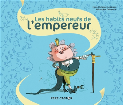 Les habits neufs de l'empereur - 