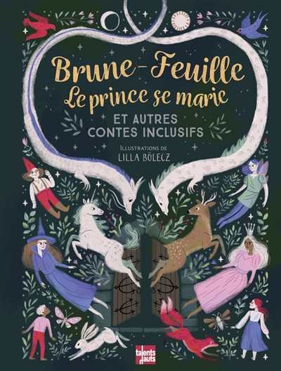 Brune-Feuille, Le prince se marie - 