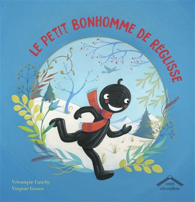 Le petit bonhomme de réglisse - 