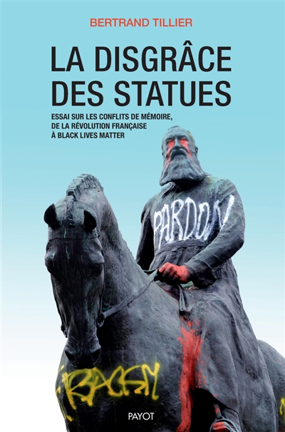 La disgrâce des statues - 