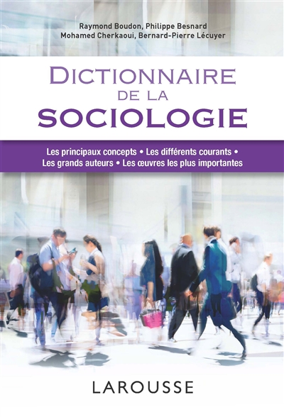 Dictionnaire de la sociologie - 