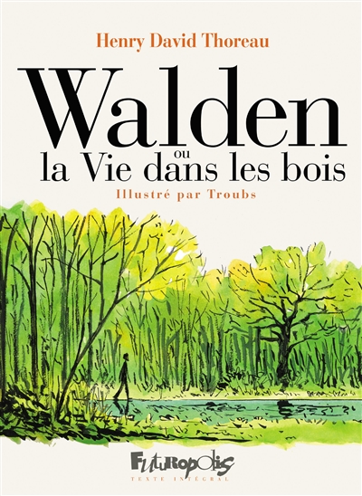 Walden ou La vie dans les bois - 