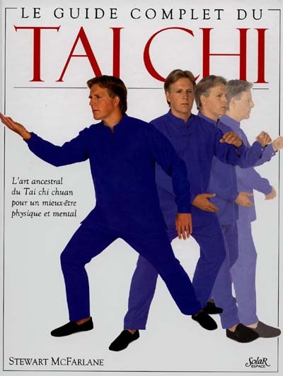 guide complet du tai chi (Le) - 