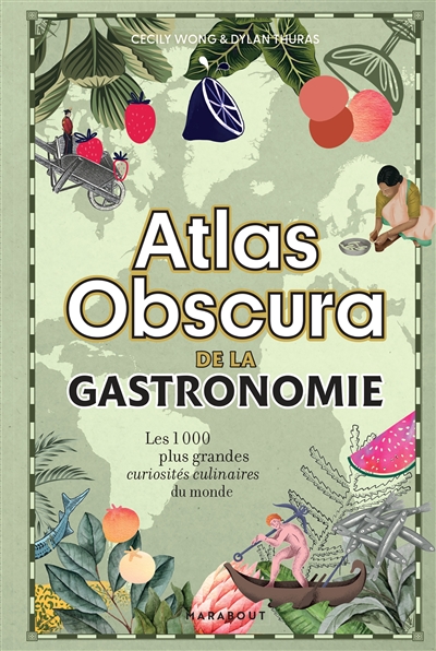 Atlas obscura de la gastronomie - 