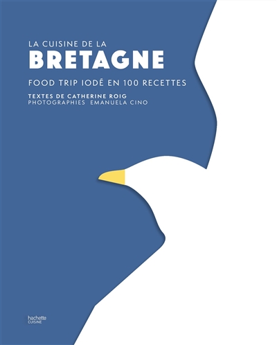 La cuisine de la Bretagne - 