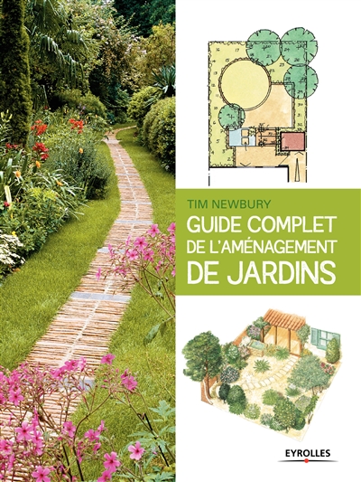 Guide complet de l'aménagement de jardins - 