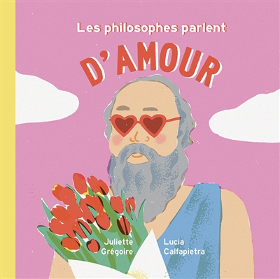 Les philosophes parlent d'amour - 