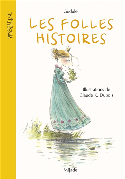 Les folles histoires - 