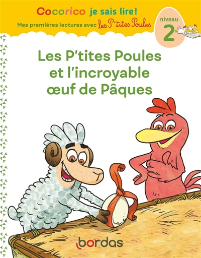 Les p'tites poules et l'incroyable oeuf de Pâques - 