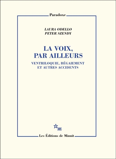 La voix, par ailleurs - 