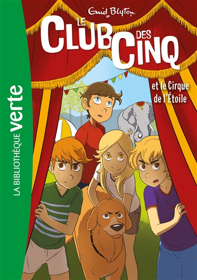 Le club des Cinq et le Cirque de l'Etoile - 