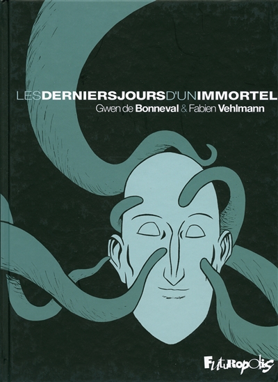 derniers jours d'un immortel (Les) - 