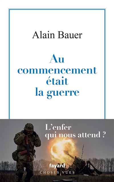 Au commencement était la guerre - 