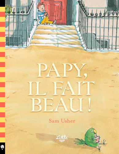 Papy, il fait beau ! - 