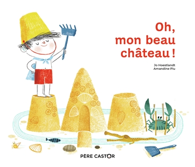 Oh, mon beau château ! - 