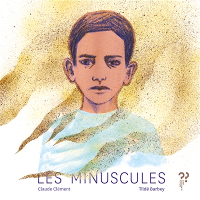 Les minuscules - 