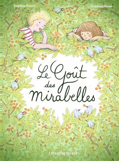 Le goût des mirabelles - 