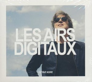 Les Airs digitaux - 