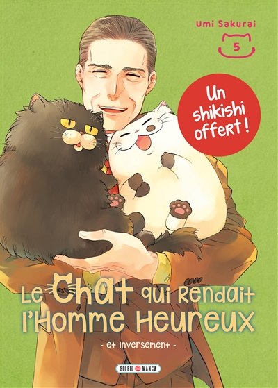 Le chat qui rendait l'homme heureux - 