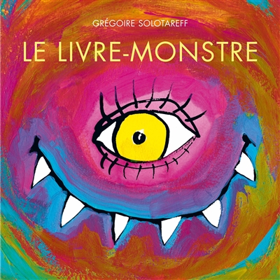 Le livre-monstre - 