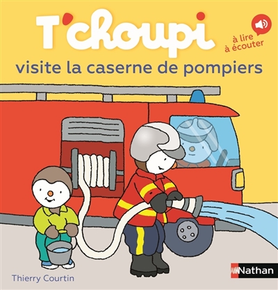 T'choupi visite la caserne de pompiers - 