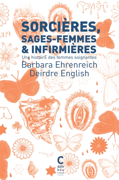 Sorcières, sages-femmes & infirmières - 