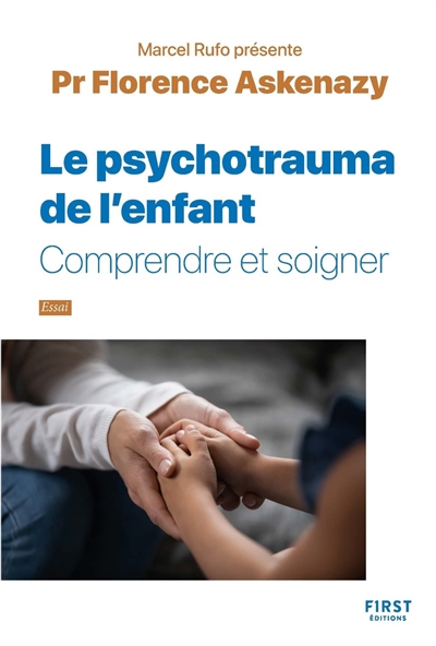 Le psychotrauma de l'enfant - 