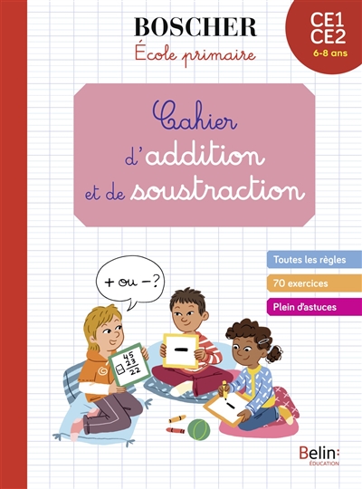 Cahier d'addition et de soustraction CE1, CE2, 6-8 ans - 