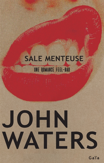 Sale menteuse - 